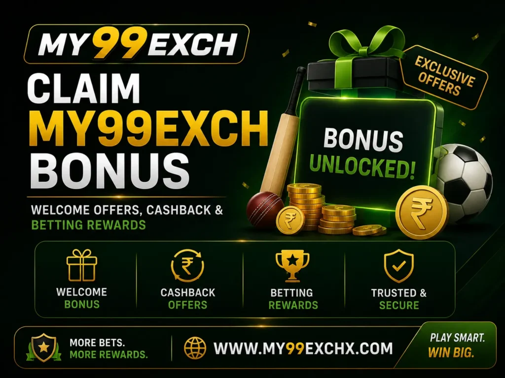 Claim My99Exch Bonus – Welcome Offers, Cashback & Betting Rewards